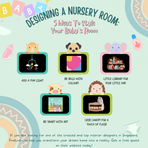 Designing A Nursery Room: 5 Ideas To Style Your Baby’s Room